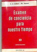Examen de conciencia para nuestro tiempo 10 | 112350 | Th. Suavet, L.J. Lebret