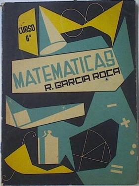 Matematicas 6º curso | 122843 | R. Garcia Roca