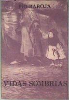 Vidas Sombrias Cuentos | 24343 | Baroja Pio