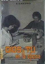 Dios y Tú en la oficina | 170697 | Enciso Viana, Emilio