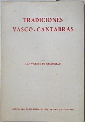 Tradiciones vasco-cántabras | 113197 | de Araquistain, Juan Vicente