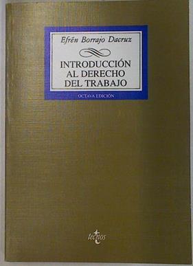 Introducción al derecho del trabajo | 129722 | Borrajo Dacruz, Efrén