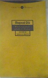 Bhagavad gita: con los comentarios aduaita de Sánkara | 179050 | Edición de, Consuelo Martín