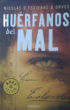 Huérfanos del mal | 119032 | Nicolas D´estienne D´orvers