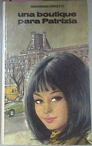 Una Boutique Para Patrizia | 15789 | Ferretti Annamaria