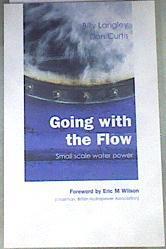 Going with the Flow Small Scale Water Power | 175608 | Curtis, Dan