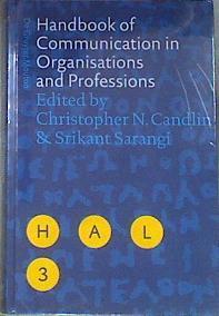 Handbook of communication in organisations and professions | 171721 | Candlin, Christopher/Sarangi, Srikant