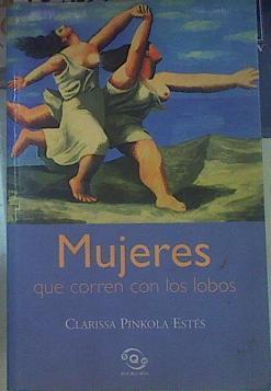 Mujeres que corren con los lobos | 105670 | Pinkola Estés, Clarissa
