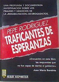 Traficantes de esperanzas | 172296 | Rodríguez, Pepe  (1953- )