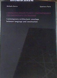 L'involucro architettonico contemporaneo tra linguaggio e costruzione | 169103 | Beccu, Michele