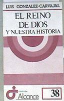 El Reino de Dios y nuestra historia | 174051 | González-Carvajal Santabárbara, Luis