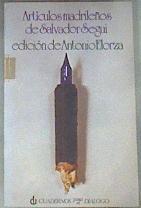 Artículos madrileños de Salvador Seguí | 175230 | Seguí, Salvador/ANTONIO ELORZA ( Editor )