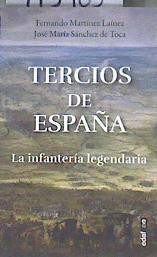 Tercios de España | 173985 | Fernando Martínez Laínez/José María Sánchez de Toca