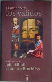 El mundo de los validos | 181682 | John Elliott - Laurence Brockliss
