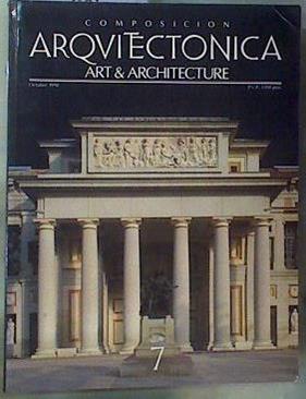 Composición arquitectónica art & architecture Nº 7 octubre 1990 | 161823 | Centcacelaya, Javier
