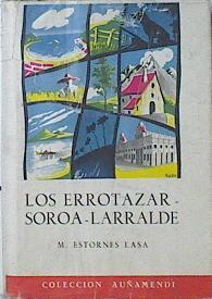 Los Errotazar - Soroa - Larralde | 64439 | Estornes Lasa