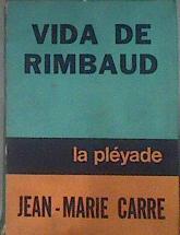Vida De Rimbaud | 182084 | Carre, Jean-Marie