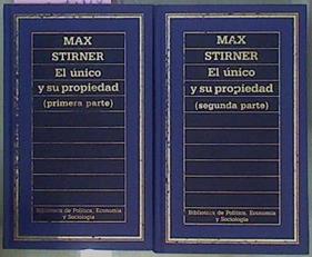 El Unico Y Su Propiedad 2 tomos | 12819 | Stirner Max