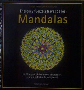 Energía y fuerza a través de los mandalas: un libro para pintar nuevos ornamentos con seis milenios | 76258 | Küstenmacher, Marion/Küstenmacher, Werner