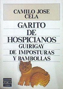 Garito De Hospicianos Guirigay De Imposturas Y Bámbolas | 48193 | Cela Camilo Jose