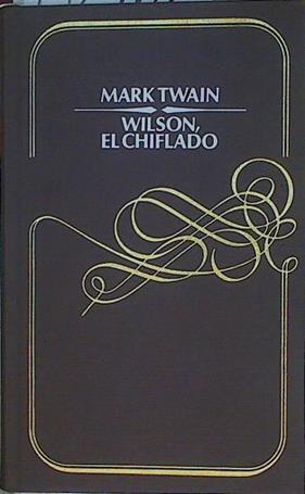 Wilson, el chiflado | 152902 | Twain, Mark
