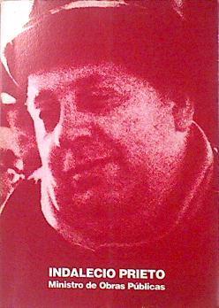 Indalecio Prieto, Ministro de Obras Públicas | 139023 | VVAA