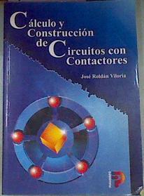 Cálculo y construcción de circuitos con contactores | 175337 | Roldán, José