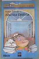 Abuelita Opalina | 170367 | Puncel, María