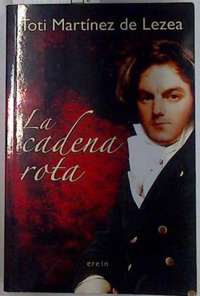 La cadena rota | 110316 | Martínez de Lezea, Toti