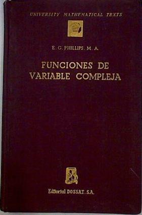 Funciones De Una Variable Compleja Sus Aplicacions | 38778 | Phillips E.G.