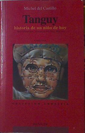 Tanguy historia de un niño de hoy | 122774 | Castillo, Michel del