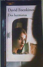 Dos hermanas | 167424 | Foenkinos, David (1974-)