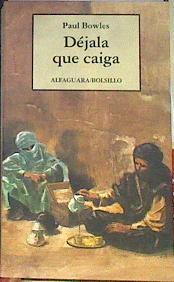 Déjala que caiga | 187124 | Bowles, Paul