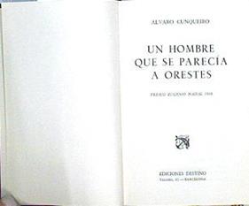 Un Hombre Que Se Parecia A Orestes | 35572 | Cunqueiro Alvaro
