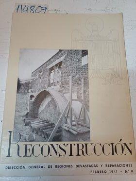 Reconstrucción Nº 9 febrero 1941 | 114809 | Arrarás, Joaquín/Fernández  Vallespin, Arístides/Prieto Bances, Luis/de Cárdenas, Gonzalo