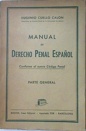 Manual de derecho penal español parte general | 94727 | Cuello Calón, Eugenio