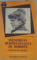 Memorias de Doña Eulalia de Borbón Infanta de España | 113826 | Infanta Eulalia de Borbón