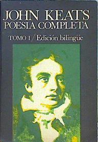 Keats. (Tomo 1): poesía completa | 93163 | Keats, John