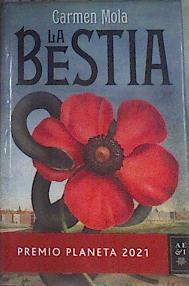 La Bestia  Premio Planeta 2021 | 172840 | Carmen Mola