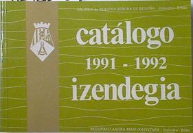 Catálogo de alumnos curso 1991-1992 Col. Nuestra Señora de Begoña | 124525 | Colegio Nuestra Señora de Begoña