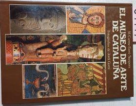 El Museo De Arte De Cataluña | 64117 | Ferré Sanpera M Carme