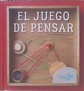 El juego de pensar | 148041 | Núñez Pereira, Cristina ./Rafael R. Valvarcel