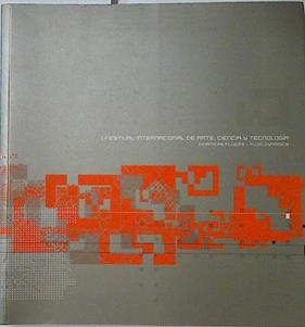 Dinámicas fluídas: Primer Festival Internacional de Arte, Ciencia y Tecnología | 124699 | VVAA