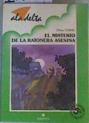 El misterio de la ratonera asesina | 163483 | Cabal, Ulises/Delgado Salas, Carmen