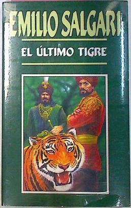 El Ultimo Tigre | 19763 | Salgari Emilio
