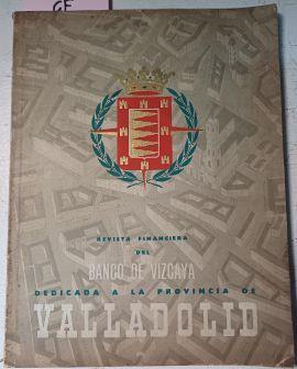 Valladolid -Revista Financiera Del Banco De Vizcaya 1953 | 47937 | --