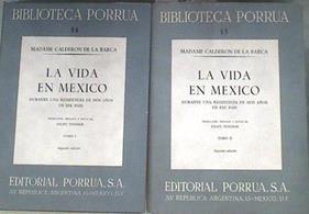 La vida en Mexico durante una residencia de dos anos en ese pais Tomo I y II | 180230 | Calderon De La Barca