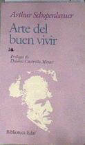 Arte del buen vivir | 85384 | Schopenhauer, Arthur