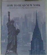 How to Read New York: A Crash Course in Big Apple Architecture | 175281 | Jones, Will