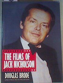 The Films of Jack Nicholson | 164346 | Brode, Douglas
